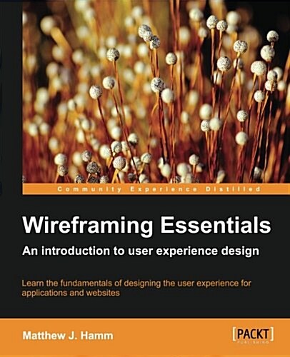 Wireframing Essentials (Paperback)