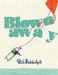 Blown Away (Hardcover)