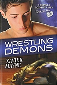 Wrestling Demons: Volume 2 (Paperback, First Edition)