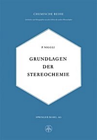 Grundlagen Der Stereochemie (Paperback, Softcover Repri)