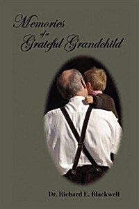 Memories of a Grateful Grandchild (Hardcover)