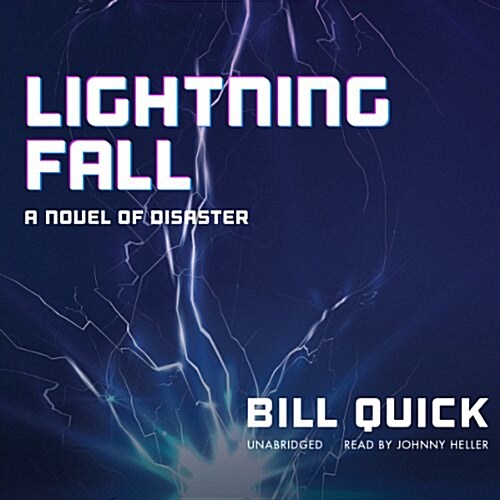 Lightning Fall: A Novel of Disaster (MP3 CD)