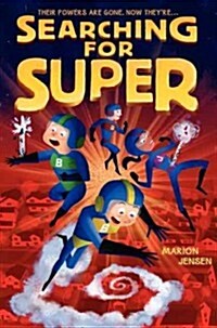 Searching for Super (Hardcover)