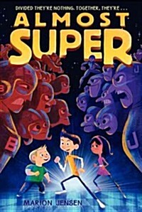 Almost Super (Paperback)