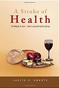 A Stroke of Health (Hardcover)