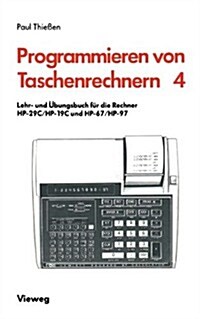 Lehr- Und ?ungsbuch F? Die Rechner Hp-29c/Hp-19c Und Hp-67/Hp-97 (Paperback, 2, 2. Aufl. 1981)