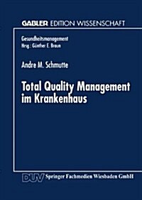 Total Quality Management Im Krankenhaus (Paperback)