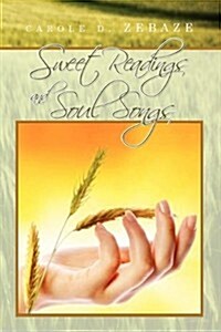 Sweet Readings and Soul Songs (Paperback)