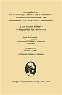 Leon Battista Alberti -- Ein Hygieniker Der Renaissance (Paperback, 1968)