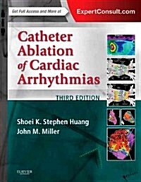 Catheter Ablation of Cardiac Arrhythmias (Hardcover, 3, Revised)