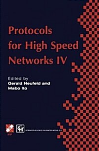 Protocols for High Speed Networks IV (Paperback, 1995)