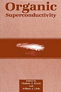 Organic Superconductivity (Paperback, 1990)
