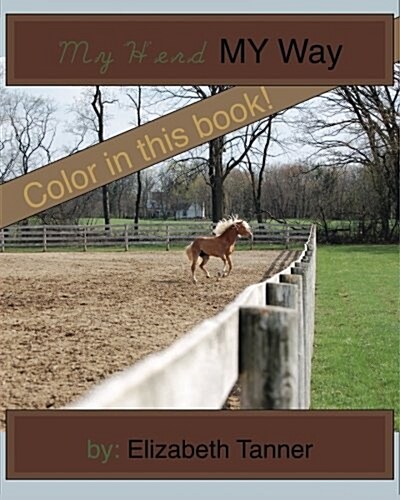 My Herd, My Way (Paperback)