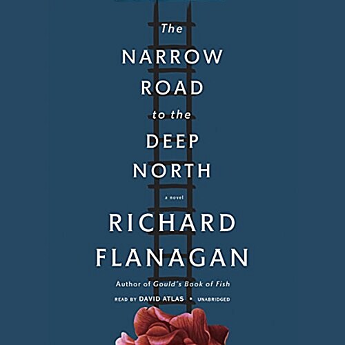 The Narrow Road to the Deep North (Audio CD, Unabridged)