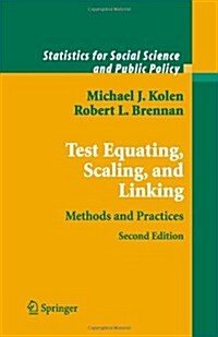 Test Equating, Scaling, and Linking: Methods and Practices (Paperback, 2)