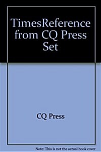 Timesreference from CQ Press Set (Hardcover, Revised)