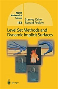 Level Set Methods and Dynamic Implicit Surfaces (Paperback, Softcover Repri)