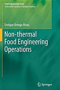Non-Thermal Food Engineering Operations (Paperback, 2012)