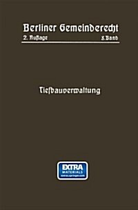 Tiefbauverwaltung (Paperback, 2, 2. Aufl. 1914.)