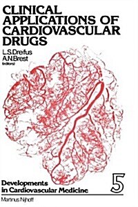 Clinical Applications of Cardiovascular Drugs (Hardcover, 1980)