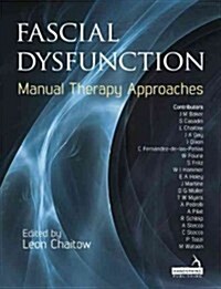 Fascial Dysfunction: Manual Therapy Approaches (Paperback)