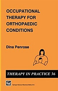 Occupational Therapy for Orthopaedic Conditions (Paperback)