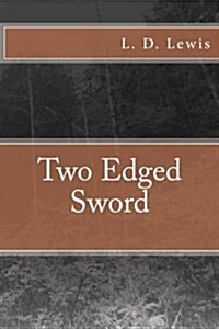 Two Edged Sword (Paperback)