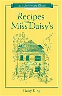 Recipes from Miss Daisys - 25th Anniversary Edition (Hardcover, 2)