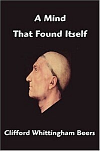 A Mind That Found Itself (Hardcover)