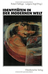 Identit?en in Der Modernen Welt (Paperback, 2000)