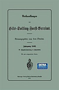 Verhandlungen Des Hils-Solling-Forst-Vereins (Paperback, 1894)