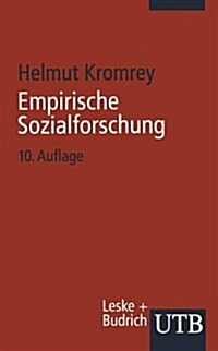 Empirische Sozialforschung: Modelle Und Methoden Der Standardisierten Datenerhebung Und Datenauswertung (Paperback, 10, 2002)