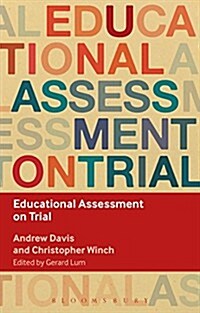 Educational Assessment on Trial (Paperback)