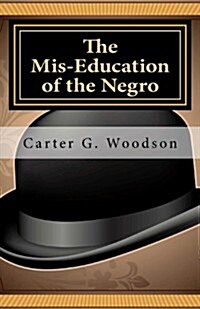 The Mis-Education of the Negro (Paperback)