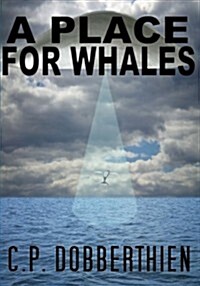 A Place for Whales (Paperback)