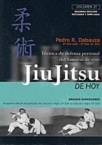 Jiu Jitsu De Hoy (Paperback, 2nd, Revised, Expanded)