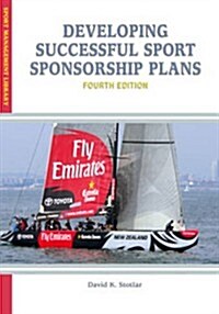 Developing Successful Sport Sponsorship Plans (Paperback)
