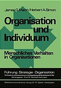 Organisation Und Individuum : Menschliches Verhalten in Organisationen (Paperback)