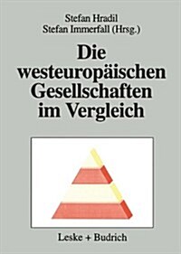 Die Westeuropaischen Gesellschaften Im Vergleich (Paperback, 1997 ed.)