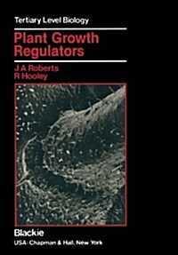 Plant Growth Regulators (Paperback, Softcover Repri)