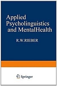 Applied Psycholinguistics and Mental Health (Paperback, Softcover Repri)