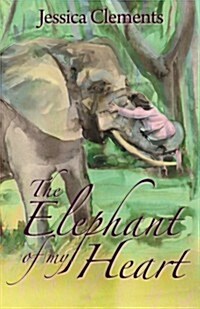 The Elephant of My Heart (Paperback)