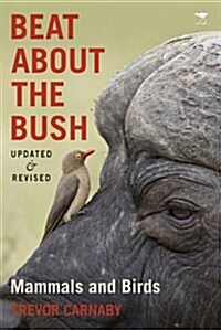 Beat about the Bush: Mammals and Birds (Paperback)