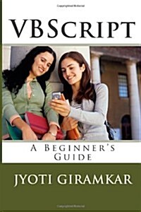 VBScript: A Beginners Guide (Paperback)