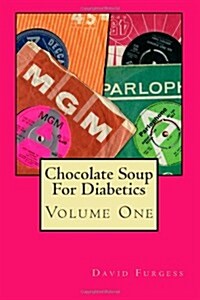Chocolate Soup for Diabetics (Paperback)