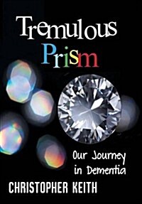 Tremulous Prism (Hardcover)