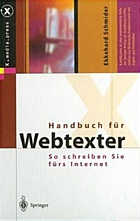Handbuch F? Webtexter: So Schreiben Sie F?s Internet (Paperback, 2003)