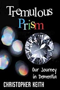 Tremulous Prism (Paperback)