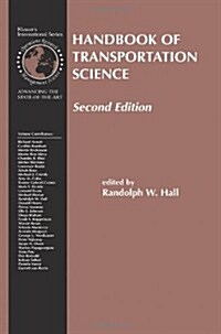 Handbook of Transportation Science (Paperback, 2, 2003. Softcover)