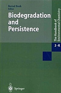 Biodegradation and Persistence (Paperback, Softcover Repri)